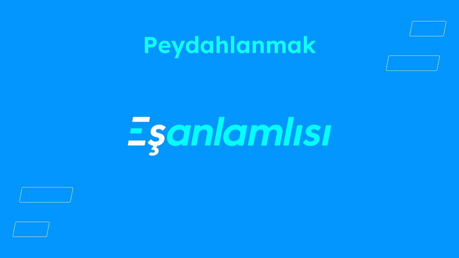 Peydahlanmak